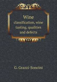 Book Cover for Wine Classification, Wine Tasting, Qualities and Defects by Jesse Russell, Ronald Cohn