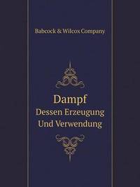 Book Cover for Dampf Dessen Erzeugung Und Verwendung by Rhiannon Ifans, Iarla Mac Aodha Bhuí