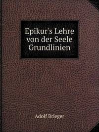 Book Cover for Epikur's Lehre Von Der Seele by Rhiannon Ifans, Iarla Mac Aodha Bhuí