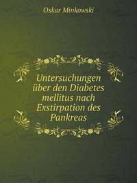 Book Cover for Untersuchungen Über Den Diabetes Mellitus Nach Exstirpation Des Pankreas by Rhiannon Ifans, Iarla Mac Aodha Bhuí