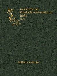 Book Cover for Geschichte Der Friedrichs-Universität Zu Halle Teil 2 by Jesse Russell, Ronald Cohn