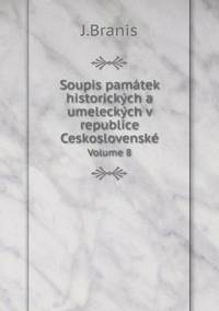 Book Cover for Soupis Památek Historických a Umeleckých V Republice Ceskoslovenské Volume 8 by Rhiannon Ifans, Iarla Mac Aodha Bhuí
