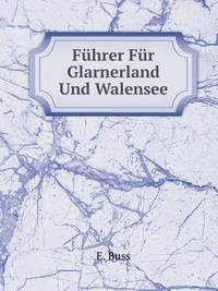 Book Cover for Führer Für Glarnerland Und Walensee by Rhiannon Ifans, Iarla Mac Aodha Bhuí
