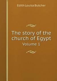 Book Cover for The Story of the Church of Egypt Volume 1 by Rhiannon Ifans, Iarla Mac Aodha Bhuí