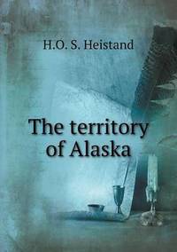 Book Cover for The Territory of Alaska by Rhiannon Ifans, Iarla Mac Aodha Bhuí