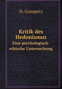 Book Cover for Kritik Des Hedonismus Eine Psychologisch-Ethische Untersuchung by Rhiannon Ifans, Iarla Mac Aodha Bhuí
