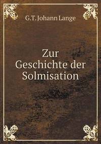 Book Cover for Zur Geschichte Der Solmisation by Rhiannon Ifans, Iarla Mac Aodha Bhuí