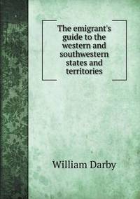 Book Cover for The Emigrant's Guide to the Western and Southwestern States and Territories by Rhiannon Ifans, Iarla Mac Aodha Bhuí