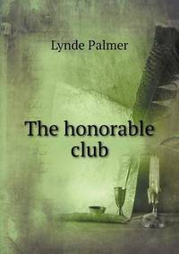 Book Cover for The Honorable Club by Rhiannon Ifans, Iarla Mac Aodha Bhuí