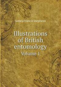 Book Cover for Illustrations of British Entomology Volume 1 by Jesse Russell, Ronald Cohn