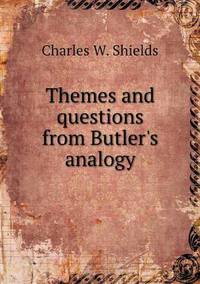Book Cover for Themes and Questions from Butler's Analogy by Rhiannon Ifans, Iarla Mac Aodha Bhuí