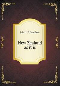 Book Cover for New Zealand as It Is by Rhiannon Ifans, Iarla Mac Aodha Bhuí