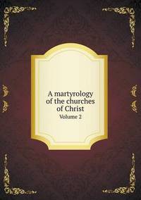 Book Cover for A Martyrology of the Churches of Christ Volume 2 by Rhiannon Ifans, Iarla Mac Aodha Bhuí