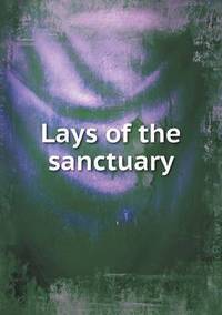 Book Cover for Lays of the Sanctuary by Rhiannon Ifans, Iarla Mac Aodha Bhuí