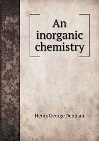 Book Cover for An Inorganic Chemistry by Rhiannon Ifans, Iarla Mac Aodha Bhuí