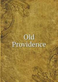 Book Cover for Old Providence by Jesse Russell, Ronald Cohn