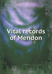Book Cover for Vital Records of Mendon by Rhiannon Ifans, Iarla Mac Aodha Bhuí