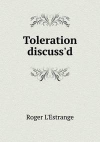 Book Cover for Toleration Discuss'd by Jesse Russell, Ronald Cohn