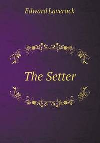 Book Cover for The Setter by William Evans