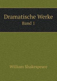 Book Cover for Dramatische Werke Band 1 by William Shakespeare