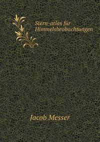 Book Cover for Stern-Atlas Für Himmelsbeobachtungen by Jacob Messer