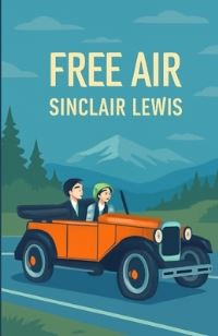Book Cover for Free Air(Illustrated) by Sinclair Lewis