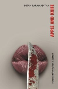 Book Cover for Apple and Knife by Intan Paramaditha