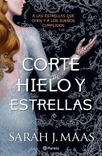 Book Cover for Una Corte De Hielo Y Estrellas (Una Corte De Rosas Y Espinas 4) / A Court of Frost and Starlight (A Court of Thorns and Roses ACOTAR 4) by Sarah J Maas