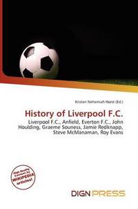 Book Cover for History of Liverpool F.C. by Grenville Goodwin
