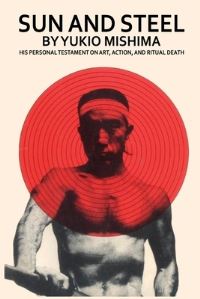 Book Cover for Sun and Steel by Yukio Mishima