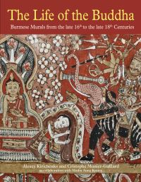 Book Cover for The Life of the Buddha by Alexey Kirichenko, Cristophe MunierGaillard, Minbu Aung Kyaing