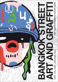 Book Cover for Bangkok Street Art and Graffiti by Rupert Mann