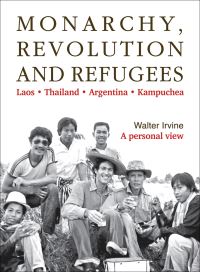 Book Cover for Monarchy, Revolution and Refugees by Walter Irvine