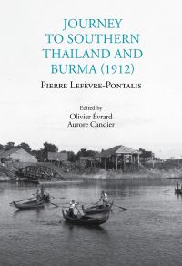 Book Cover for Journey to Southern Thailand and Burma (1912) by Pierre LefèvrePontalis