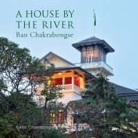 Book Cover for A House by the River by Narisa Chakrabongse
