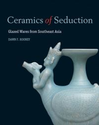 Book Cover for Ceramics of Seduction by Dawn Rooney