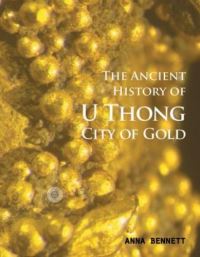 Book Cover for The Ancient City of U Thong by Anna Bennett