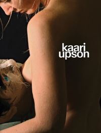 Book Cover for Kaari Upson by Michael Benevento, Massimiliano Gioni, Dakis Joannou