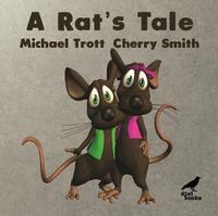 Book Cover for A Rat's Tale by Michael Trott