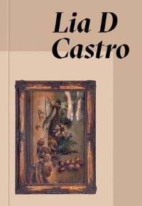 Book Cover for Lia D Castro by Denise Ferreira da Silva, Ana Raylander Mártis dos Anjos, Tie Jojima