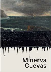 Book Cover for Minerva Cuevas by T J Demos, Julieta Gonzalez