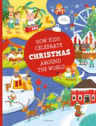 Book Cover for How Kids Celebrate Christmas Around the World by Pavla Hanackova, Karolina Medkova