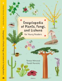 Book Cover for Encyclopedia of Plants, Fungi, and Lichens for Young Readers by Tereza Nemcova