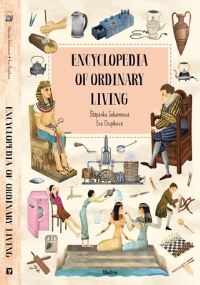 Book Cover for Encyclopedia of Ordinary Living by Stepánka Sekaninová
