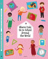 Book Cover for Where Kids Go to School Around the World by Stepanka Sekaninova, Helena Harastova