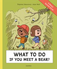 Book Cover for What To Do If You Meet a Bear? by Stepanka Sekaninova