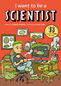 Book Cover for I Want to Be a Scientist by Stepanka Sekaninova