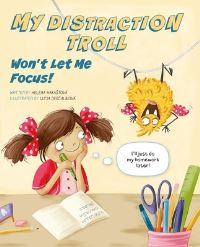 Book Cover for My Distraction Troll Won't Let Me Focus! by Helena Harastova