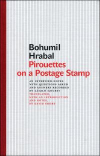 Book Cover for Pirouettes on a Postage Stamp by Bohumil Hrabal, László Szigeti, David Short
