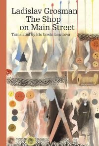 Book Cover for The Shop on Main Street by Ladislav Grosman